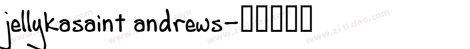jellykasaint andrews字体转换